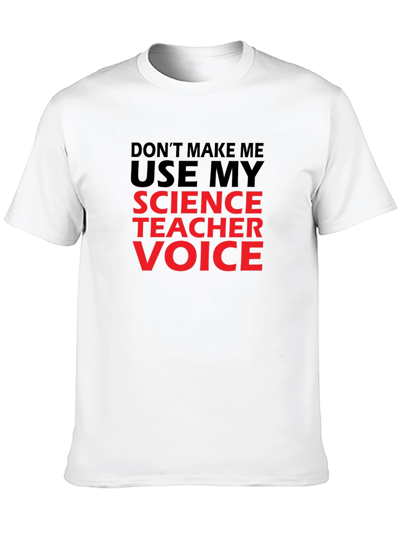 Science Teacher Voice Graphic Tee
