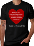 Stay Blessed Graphic T-Shirt - Inspirational Message