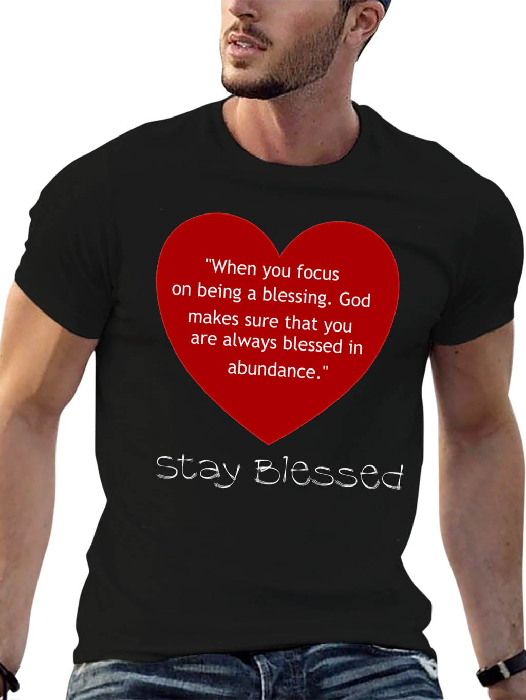 Stay Blessed Graphic T-Shirt - Inspirational Message