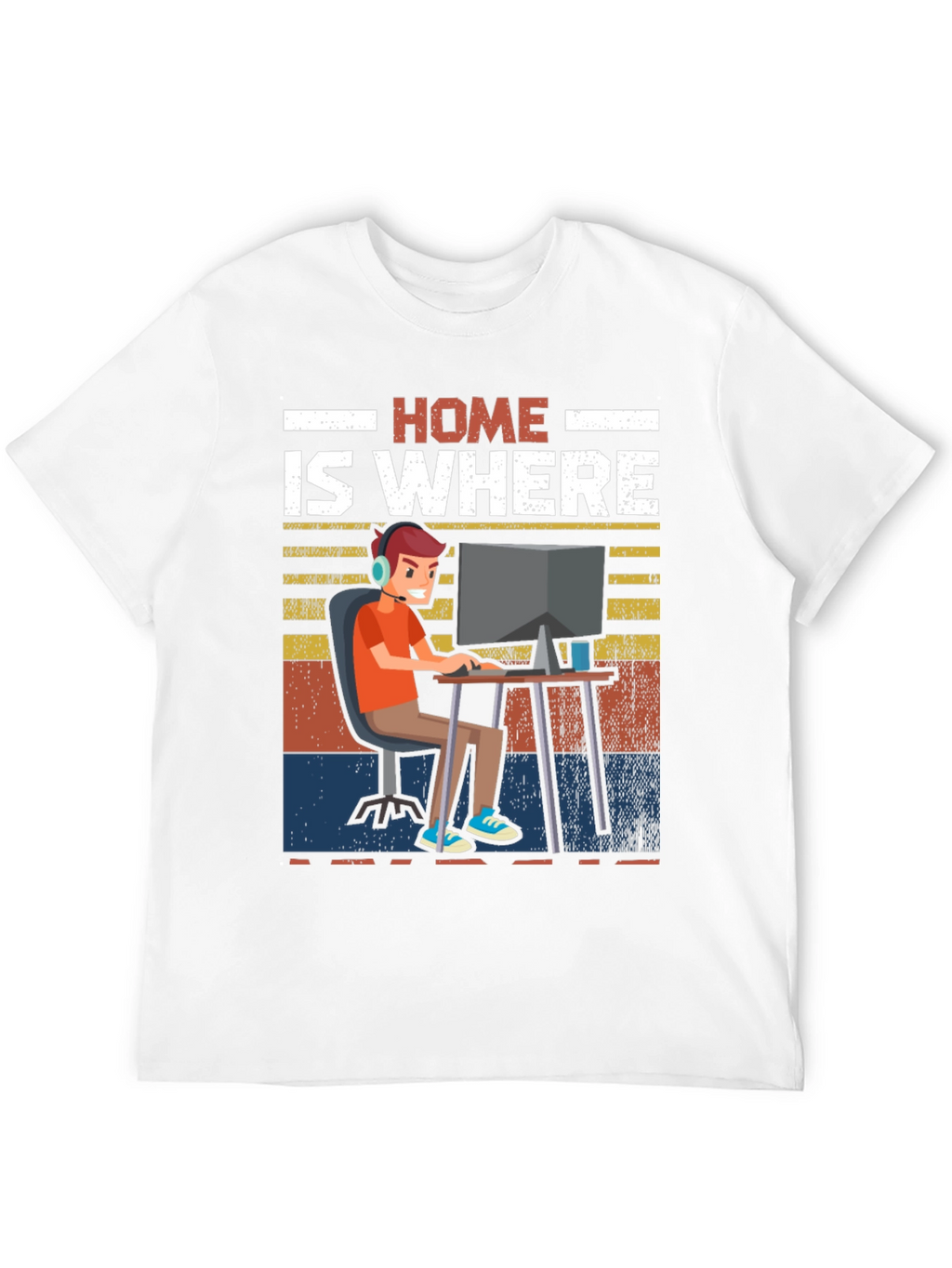 Home Is Where I Game T-Shirt