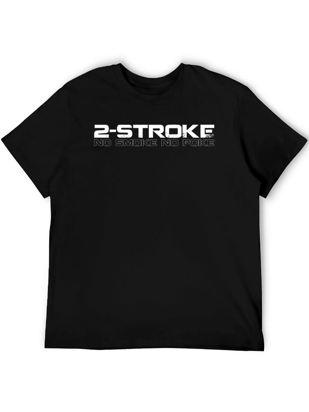 2-Stroke No Smoke No Poke Black Graphic Tee