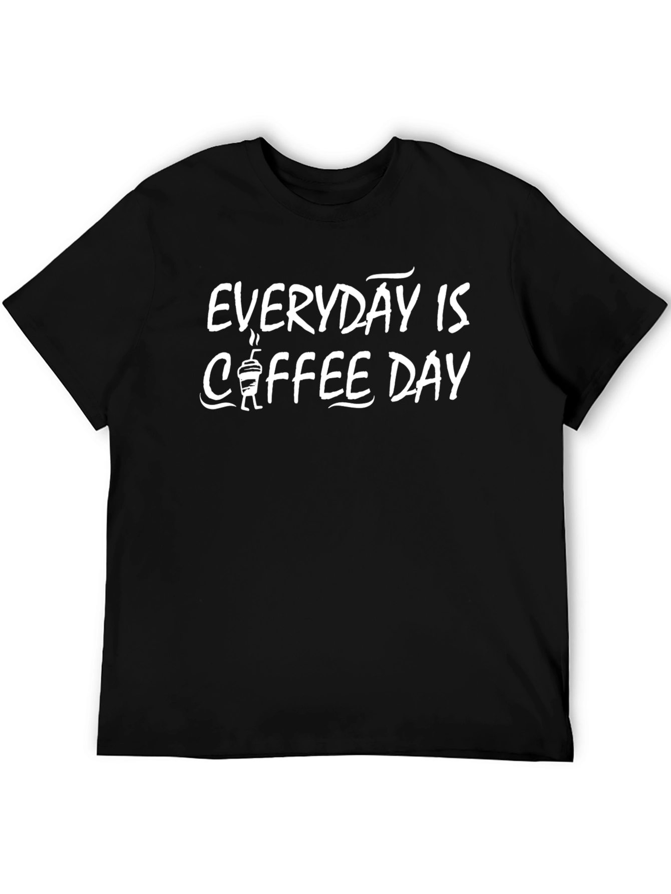 Everyday is Coffee Day Graphic T-Shirt
