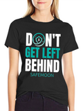 Dont Get Left Behind Safemoon Graphic T-Shirt