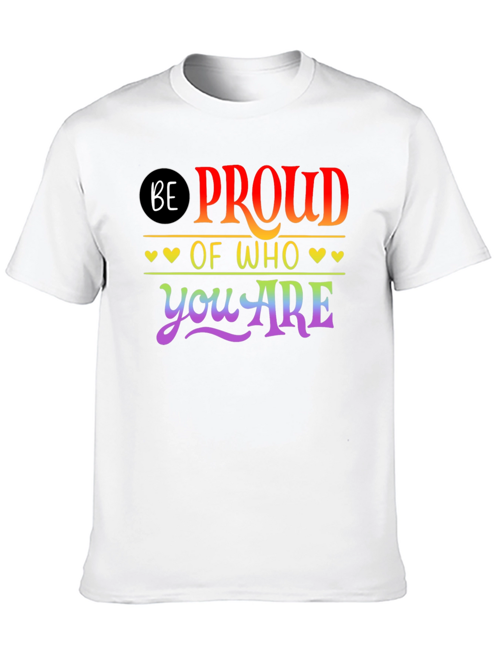 Be Proud Rainbow Pride T-Shirt