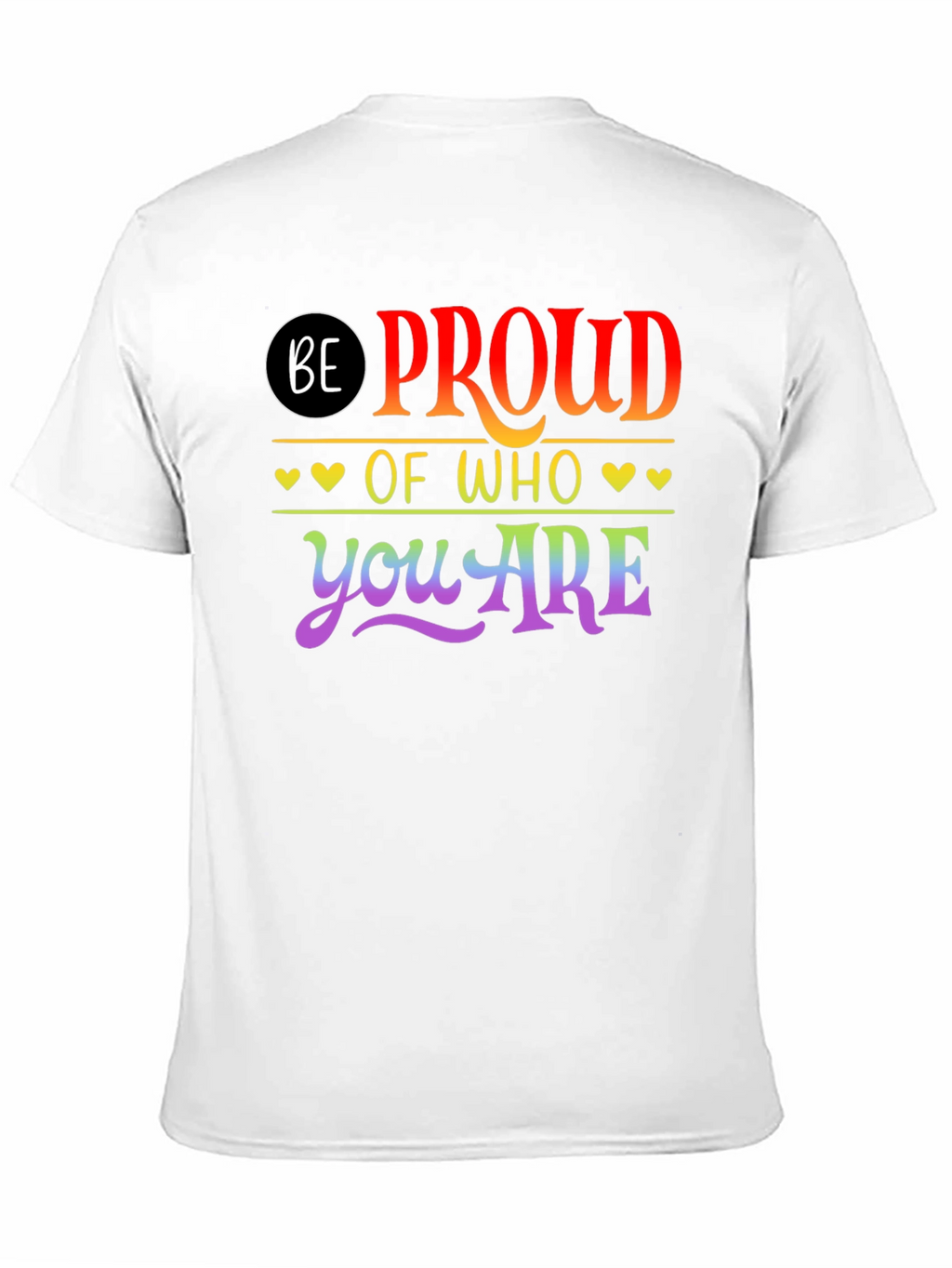 Be Proud Rainbow Pride T-Shirt