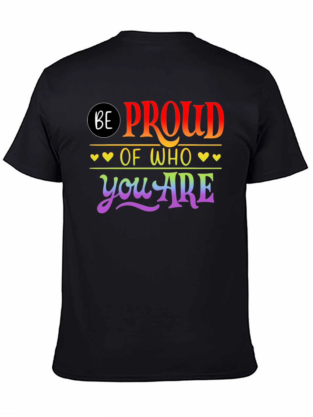 Be Proud Rainbow Pride T-Shirt
