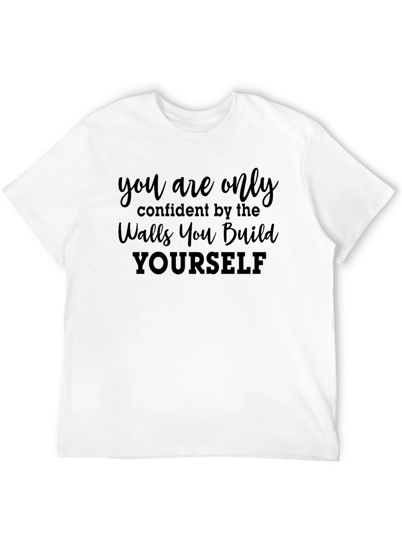 Confidence Builder T-Shirt - Inspirational Tee