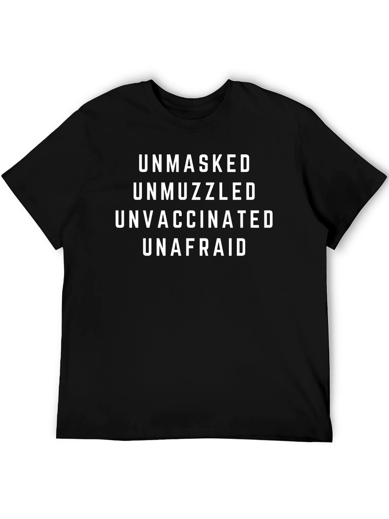 Unmasked Unmuzzled T-Shirt - Freedom Statement Tee