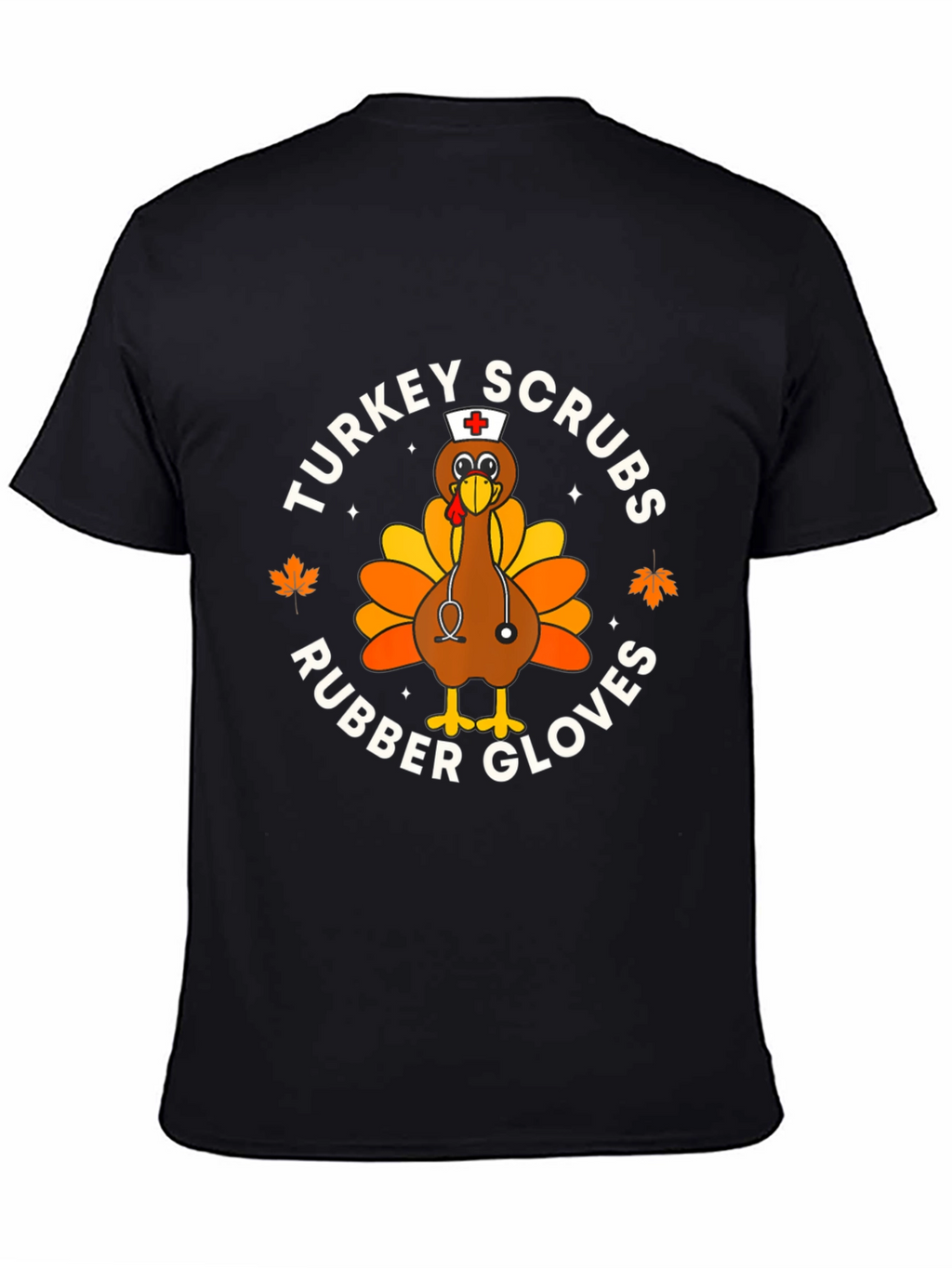 Turkey Scrubs Rubber Gloves Black Graphic Tee