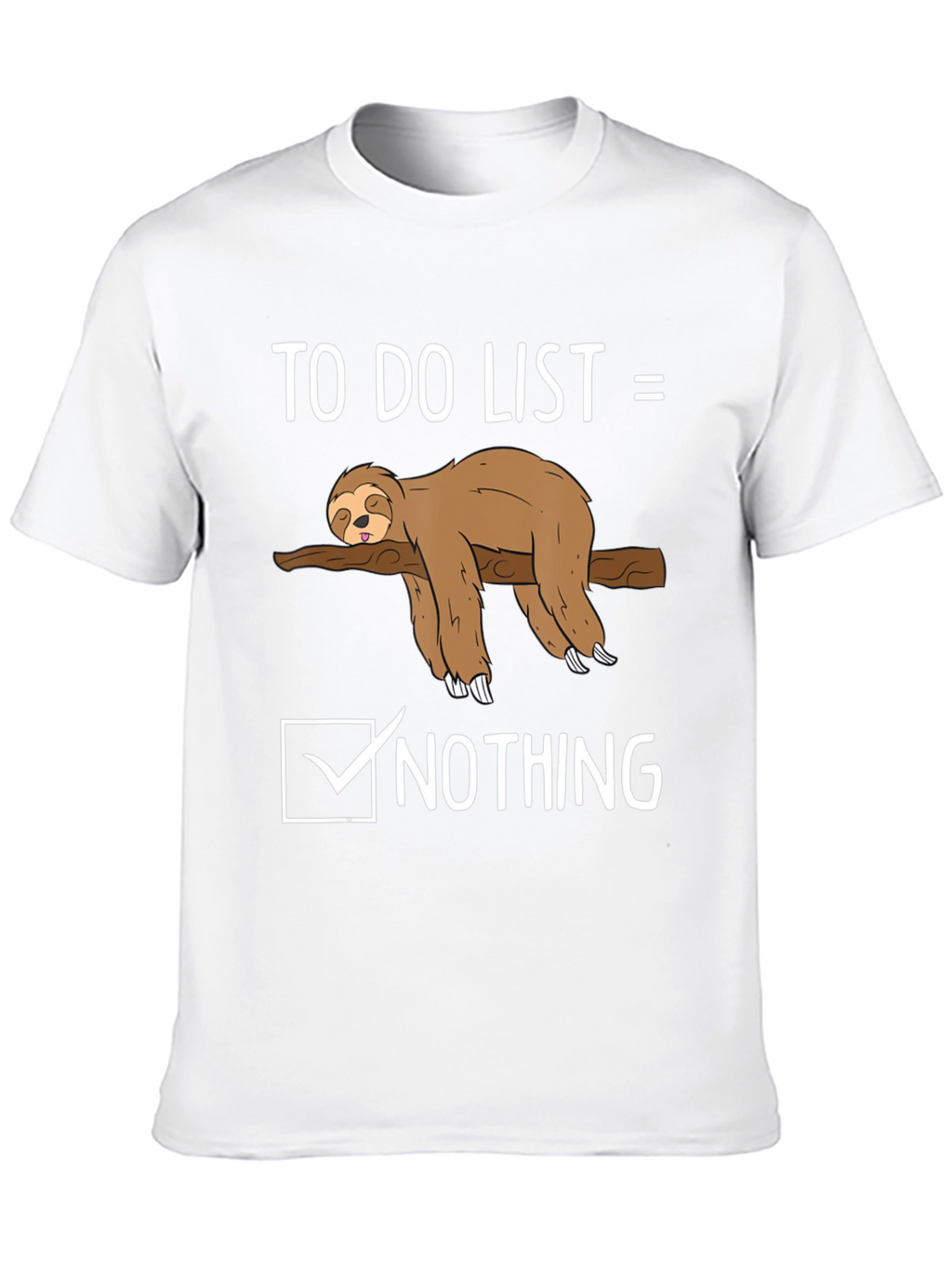 Sloth To-Do List Nothing Graphic Tee