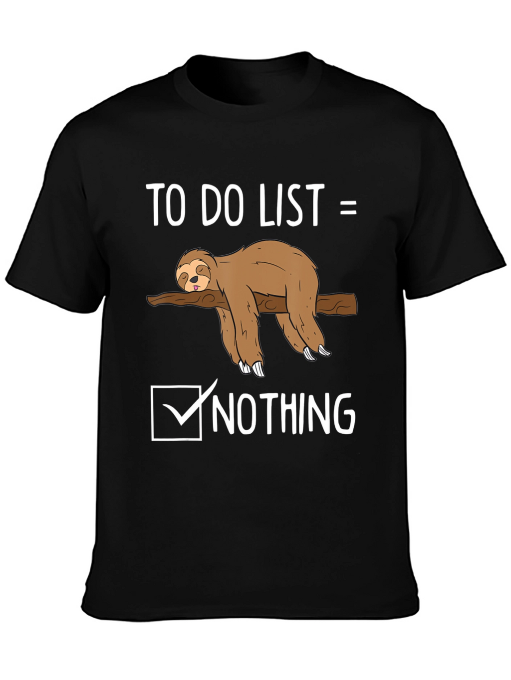 Sloth To-Do List Nothing Graphic Tee