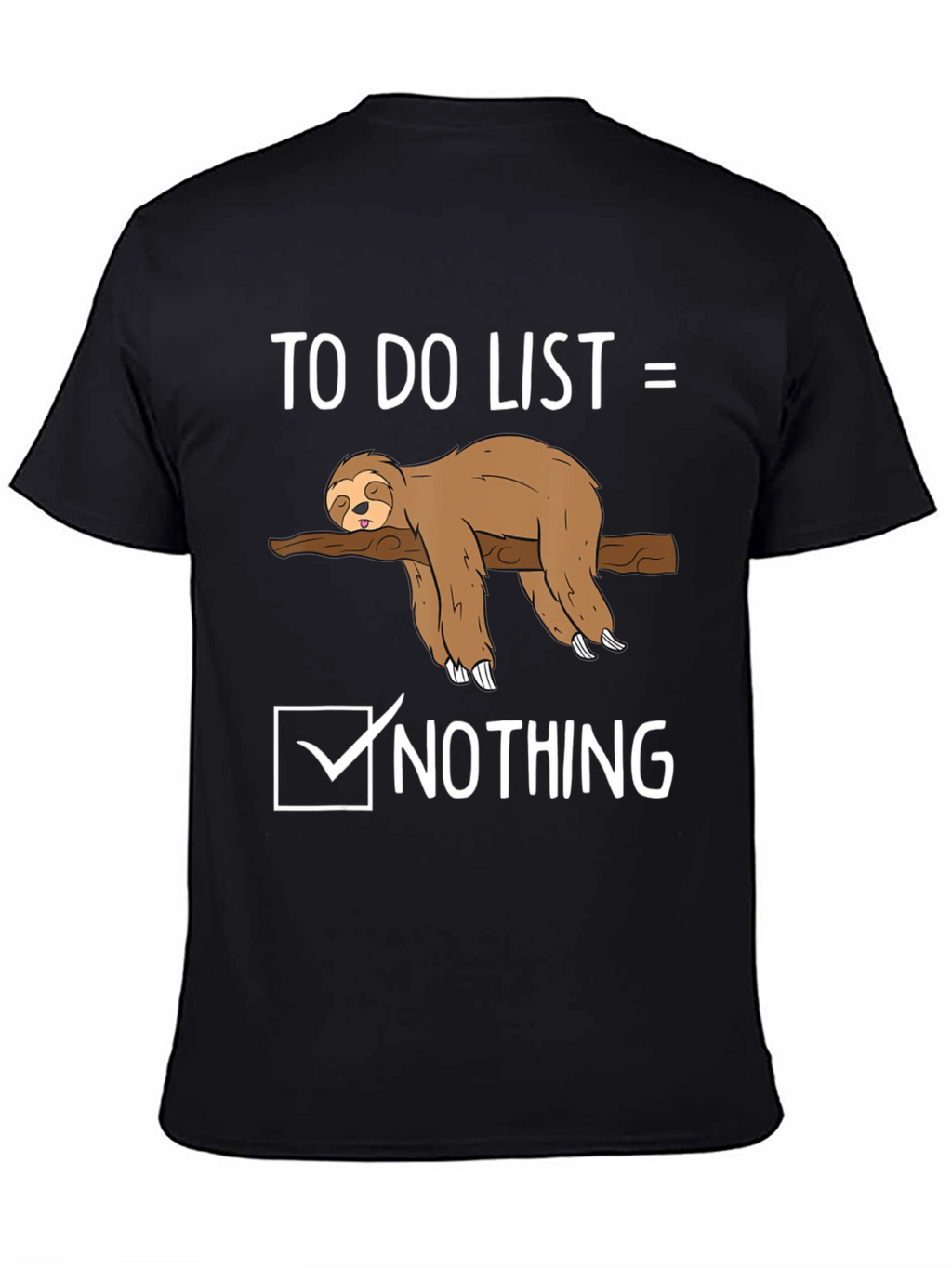 Sloth To-Do List Nothing Graphic Tee