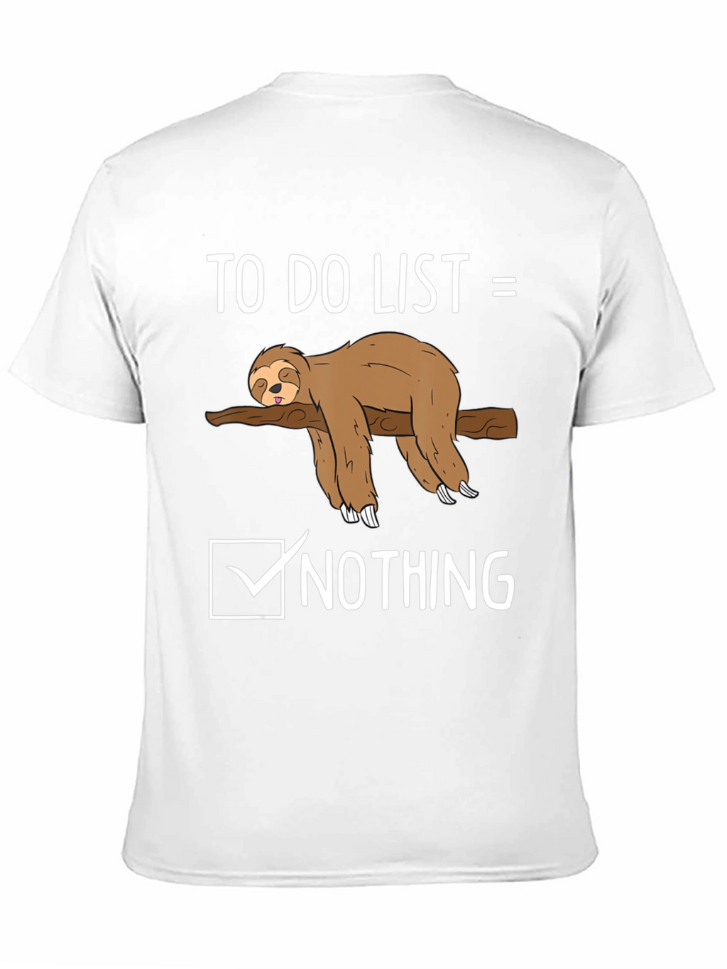 Sloth To-Do List Nothing Graphic Tee