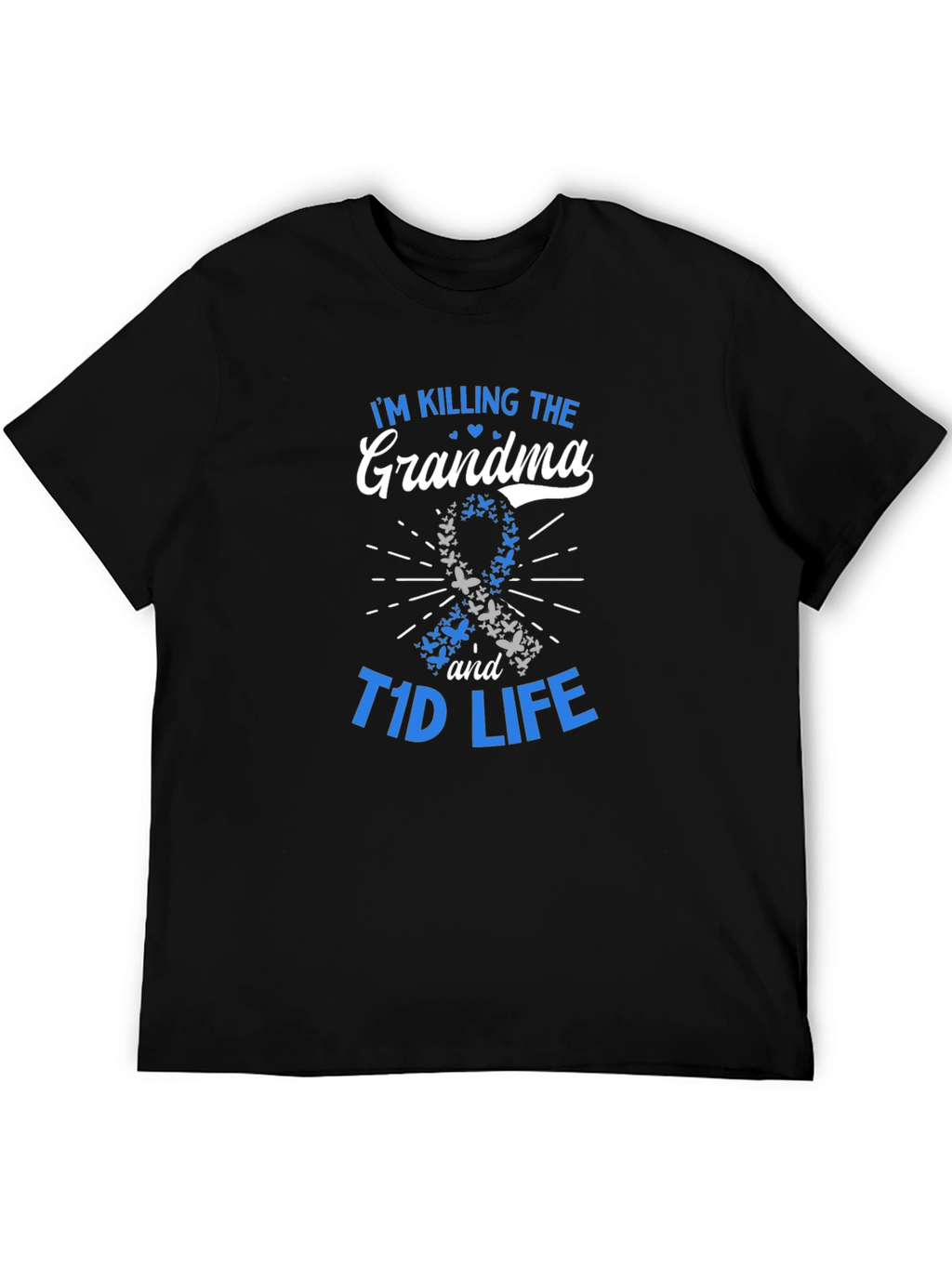 Im Killing The Grandma T1D Life Black T-Shirt