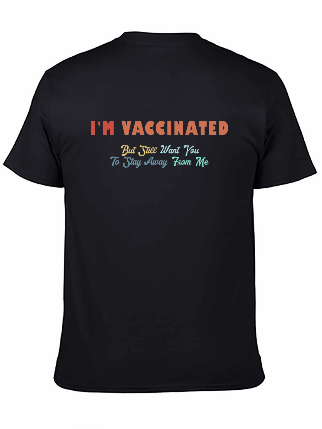 Im Vaccinated Funny Graphic T-Shirt
