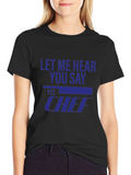Yes Chef! Crew Neck T-Shirt