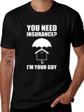 Insurance Guy T-Shirt Funny Novelty Tee