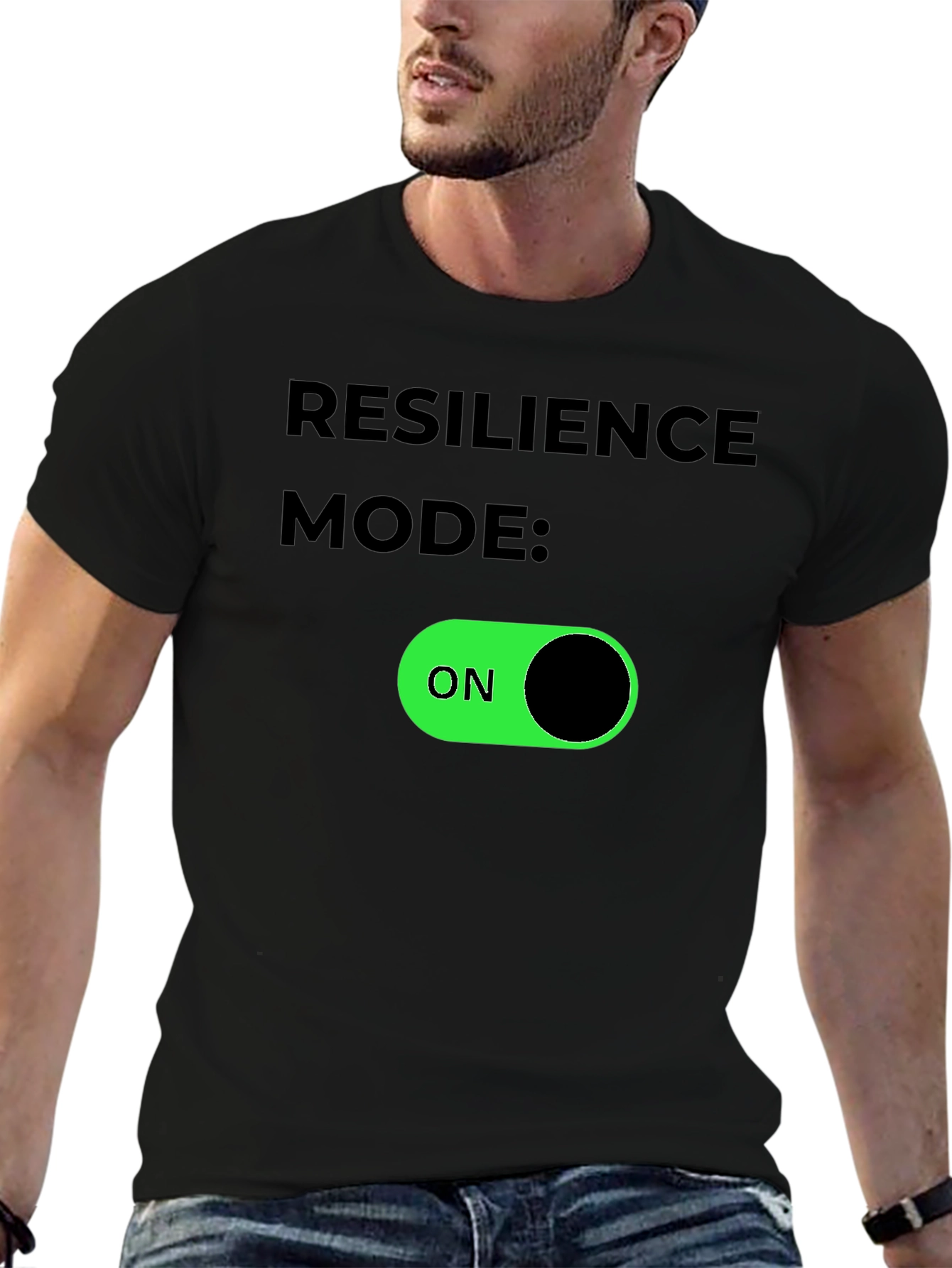 Resilience Mode ON - Graphic T-Shirt