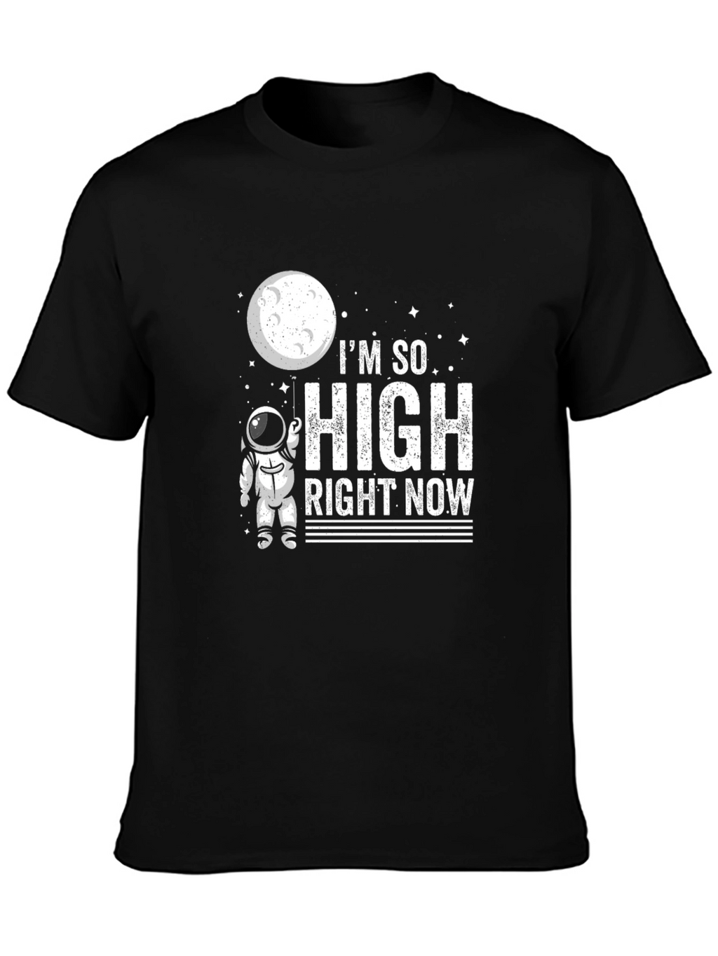Im So High Right Now Astronaut Graphic T-Shirt
