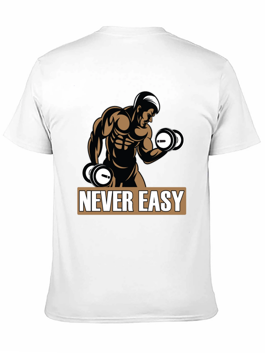 Never Easy Workout T-Shirt