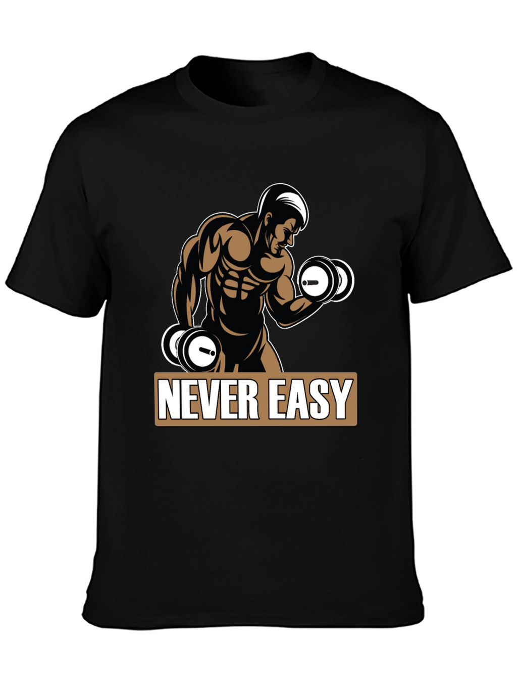 Never Easy Workout T-Shirt