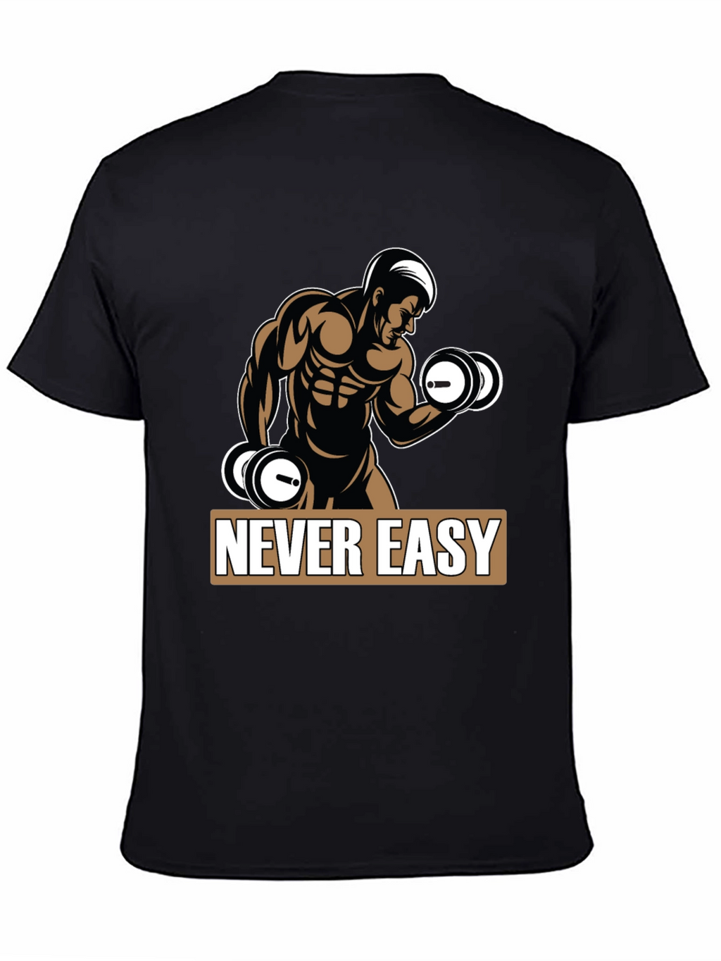 Never Easy Workout T-Shirt