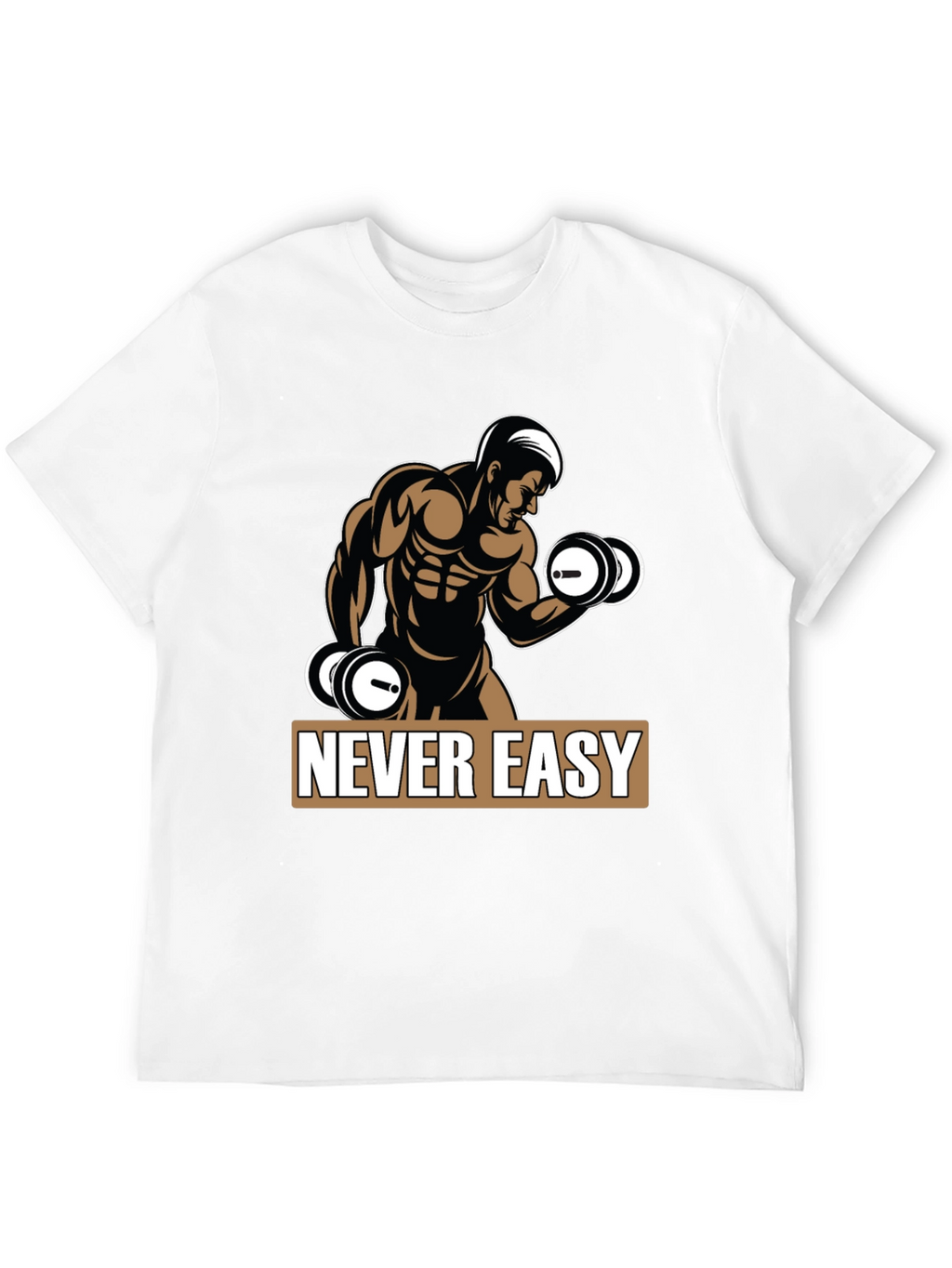 Never Easy Workout T-Shirt