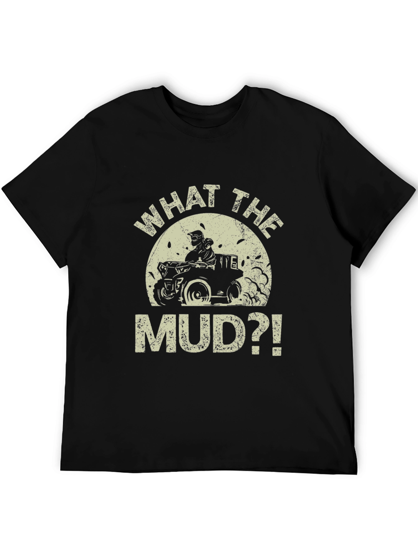 What The Mud?! ATV Rider Black Graphic Tee