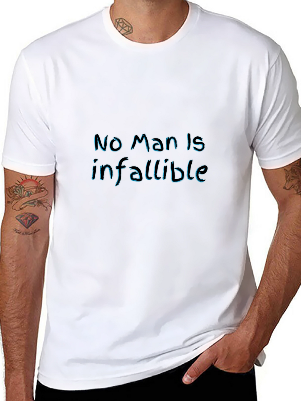 No Man Is Infallible - Graphic Tee