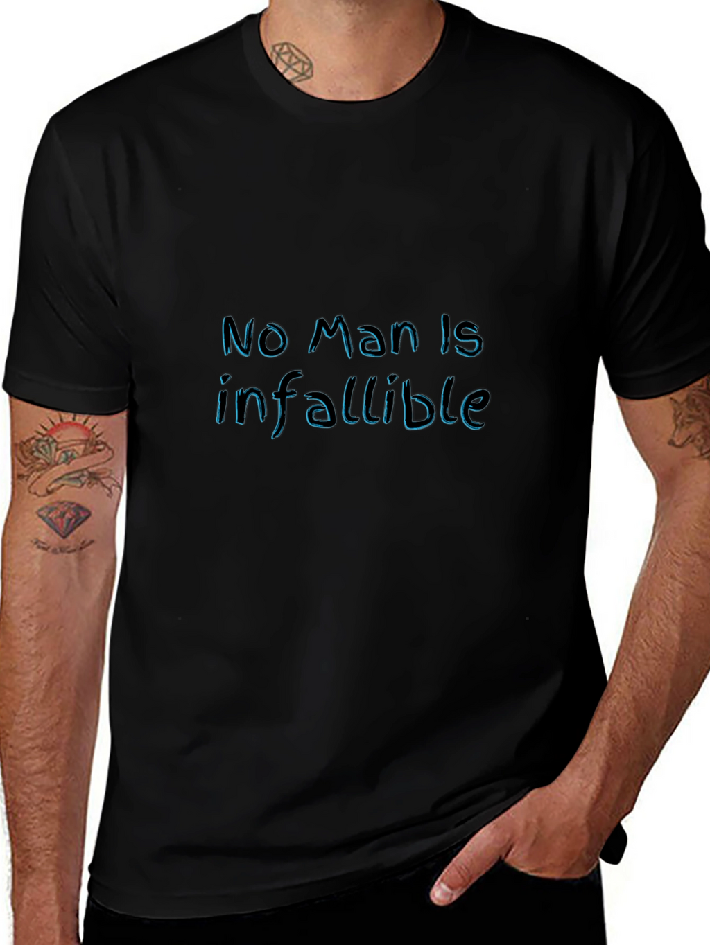 No Man Is Infallible - Graphic Tee