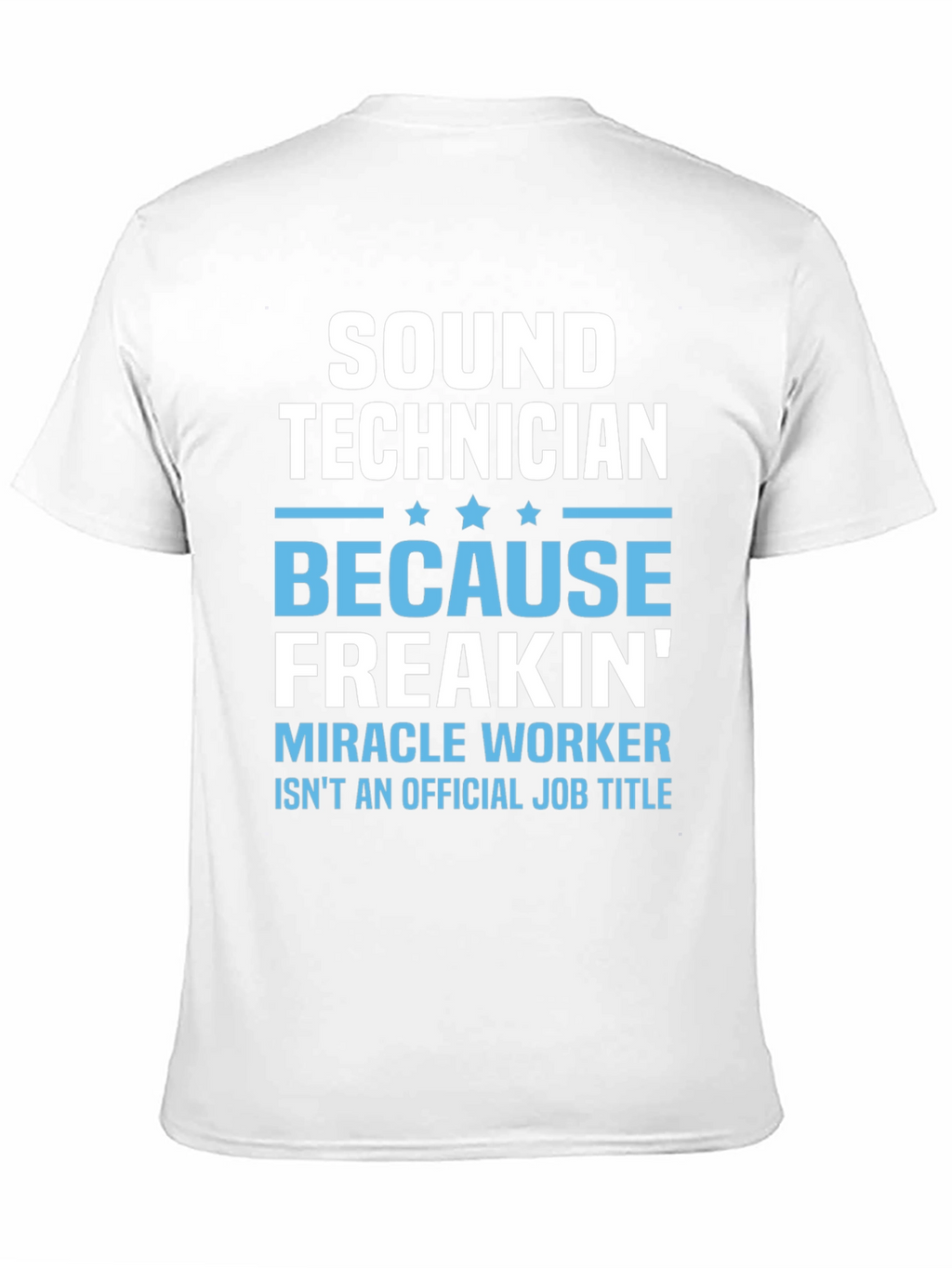 Sound Technician Funny Job Title T-Shirt