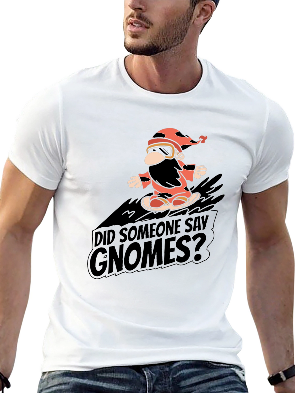 Did Someone Say Gnomes? Graphic Tee