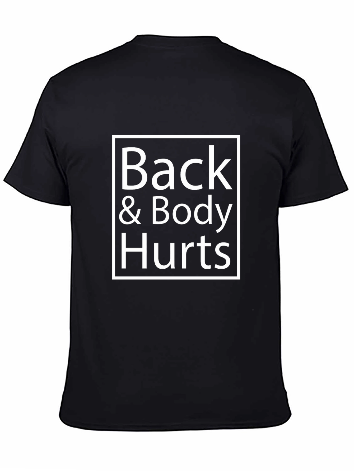 Back & Body Hurts Graphic Tee - Black