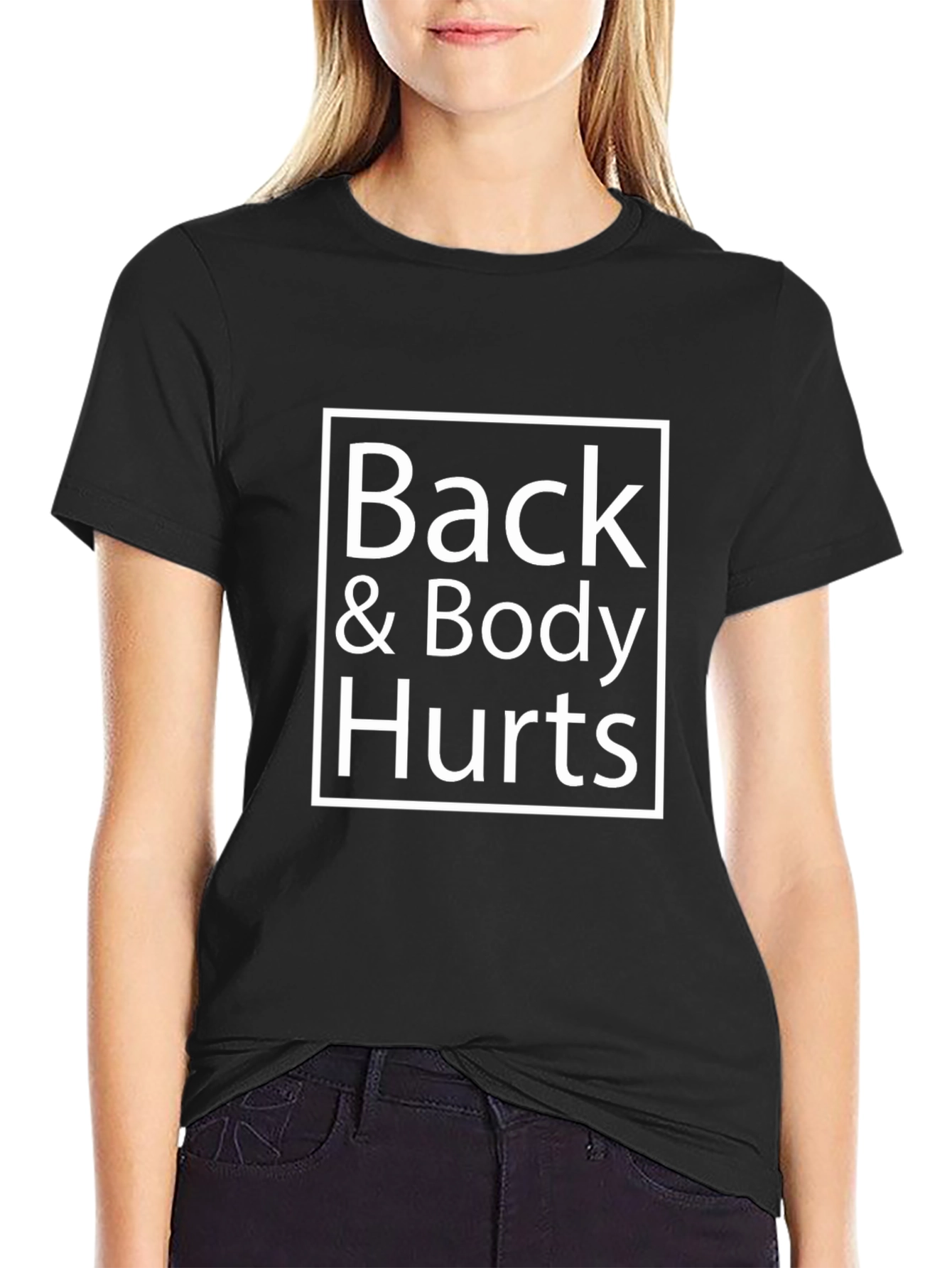 Back & Body Hurts Graphic Tee - Black