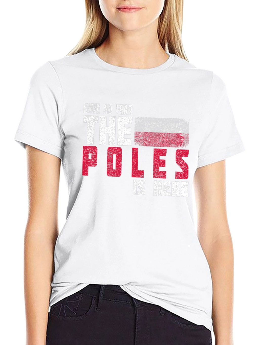 Have No Fear The Poles Are Here Graphic T-Shirt