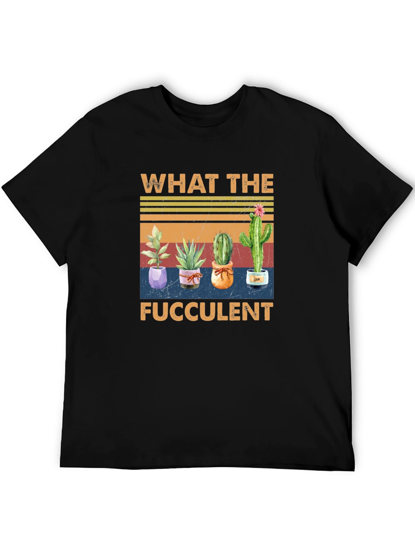 What The Fucculent Cactus T-Shirt