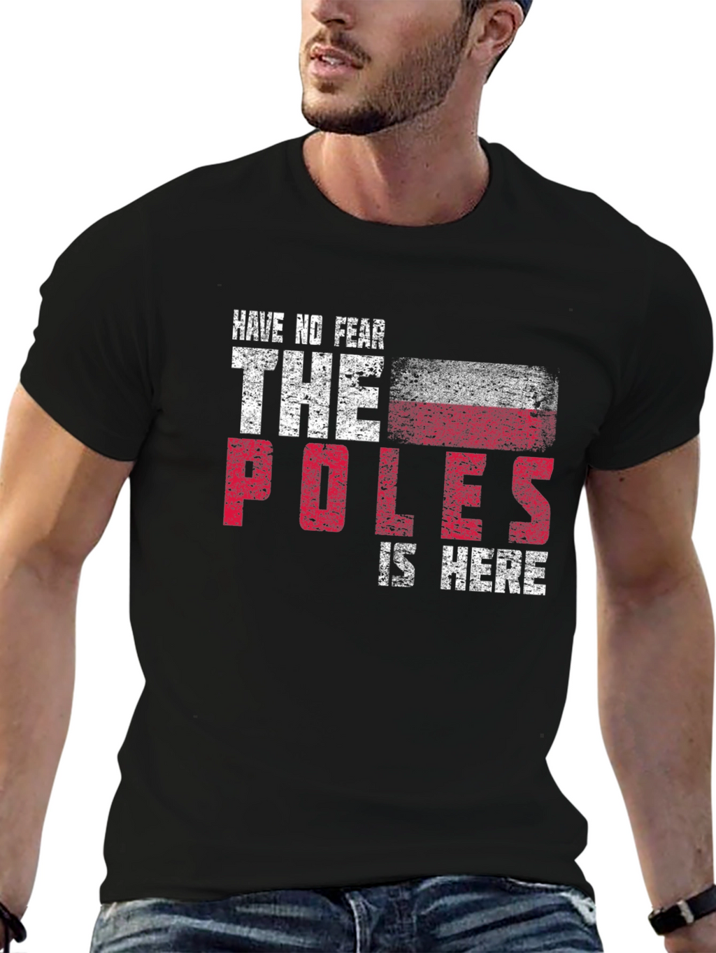 Have No Fear The Poles Are Here Graphic Tee