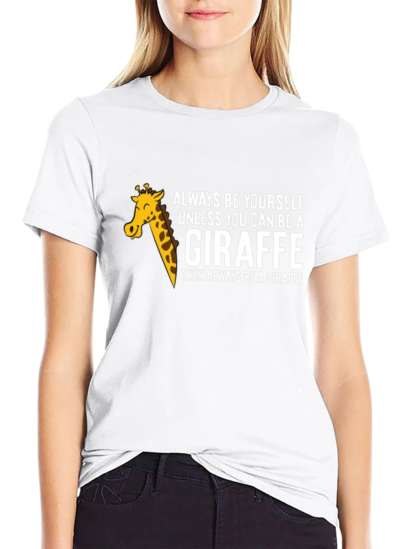 Always Be a Giraffe T-Shirt