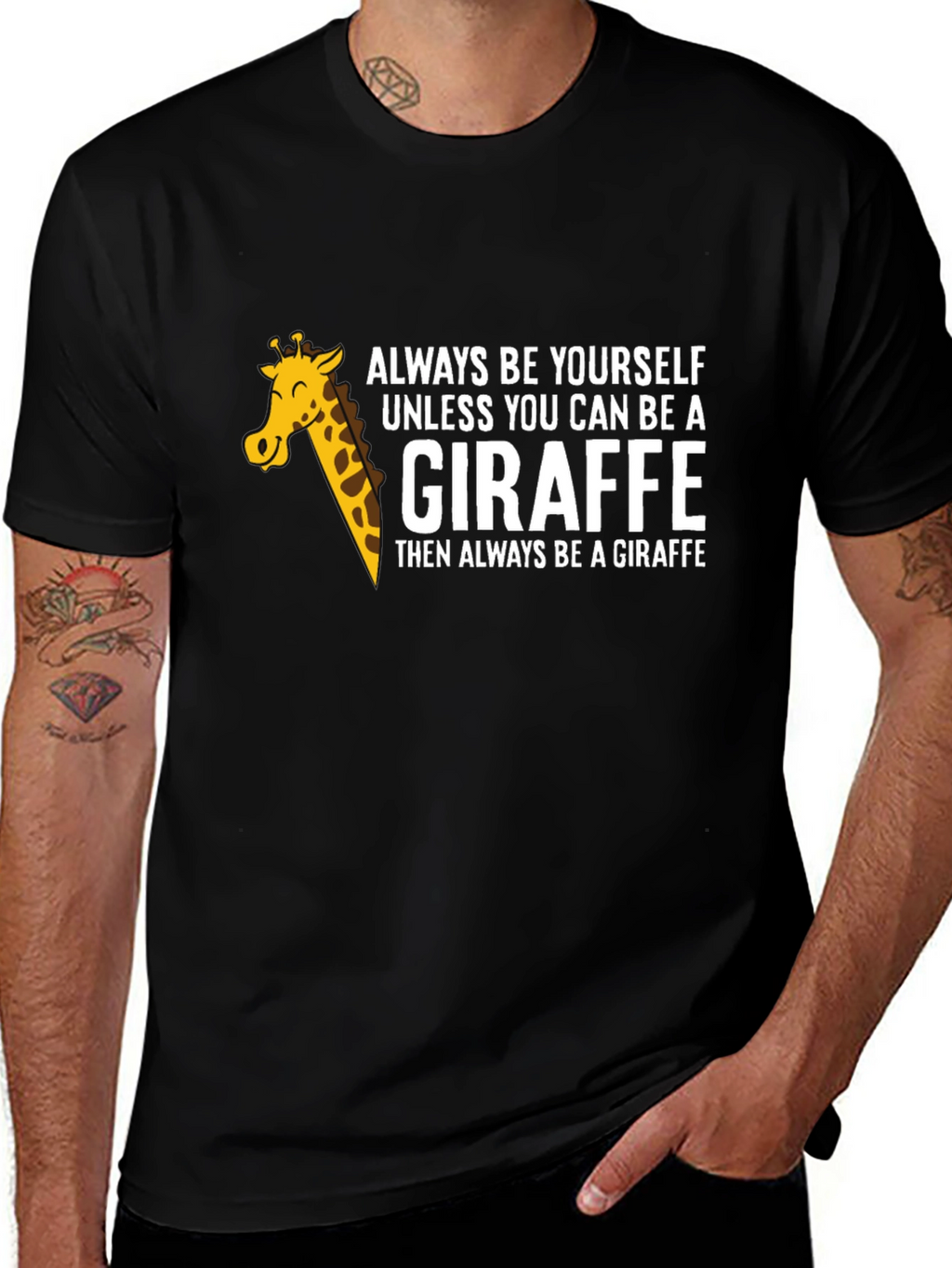 Always Be a Giraffe T-Shirt