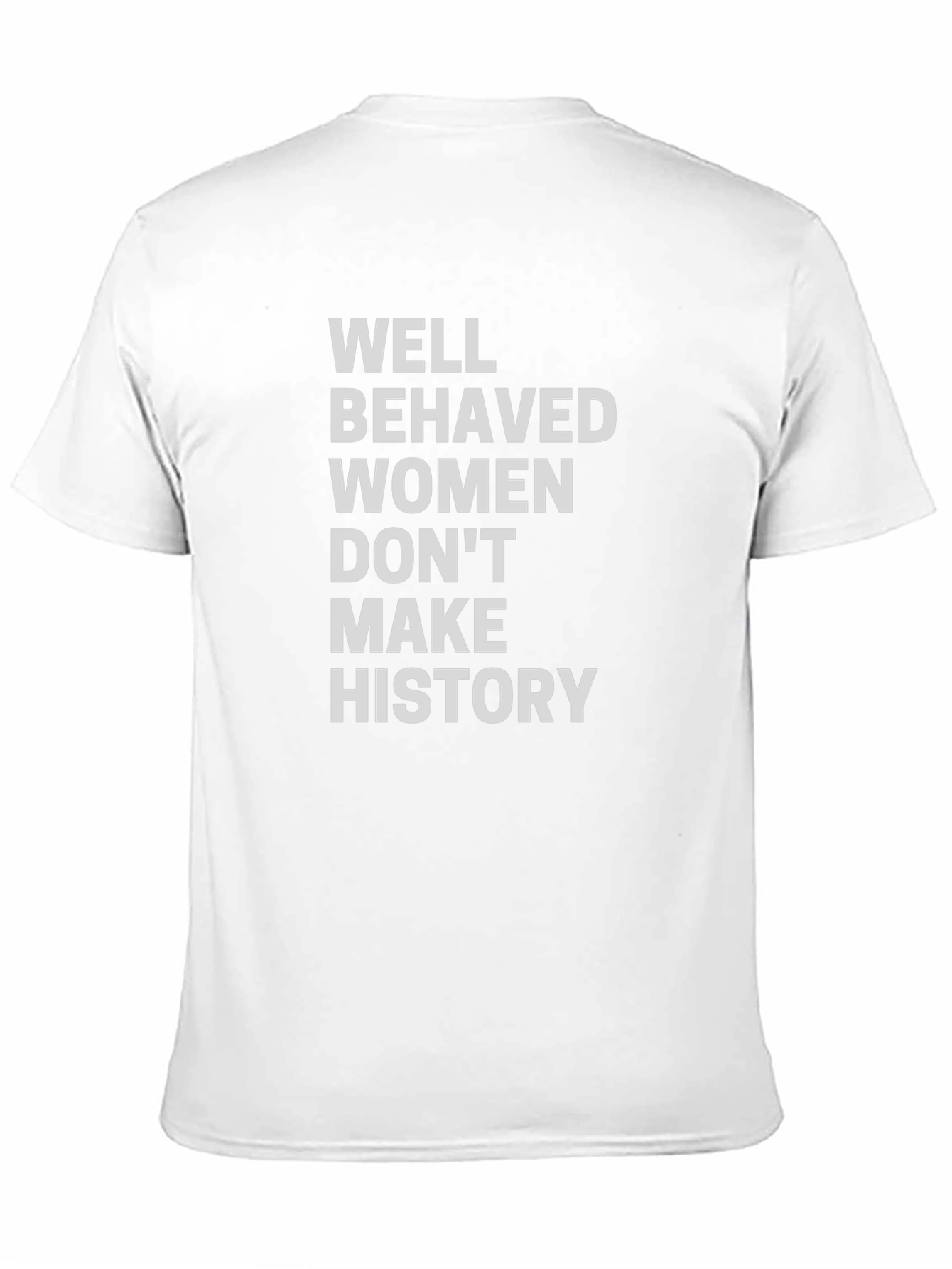 Empowered Women T-Shirt: Make History