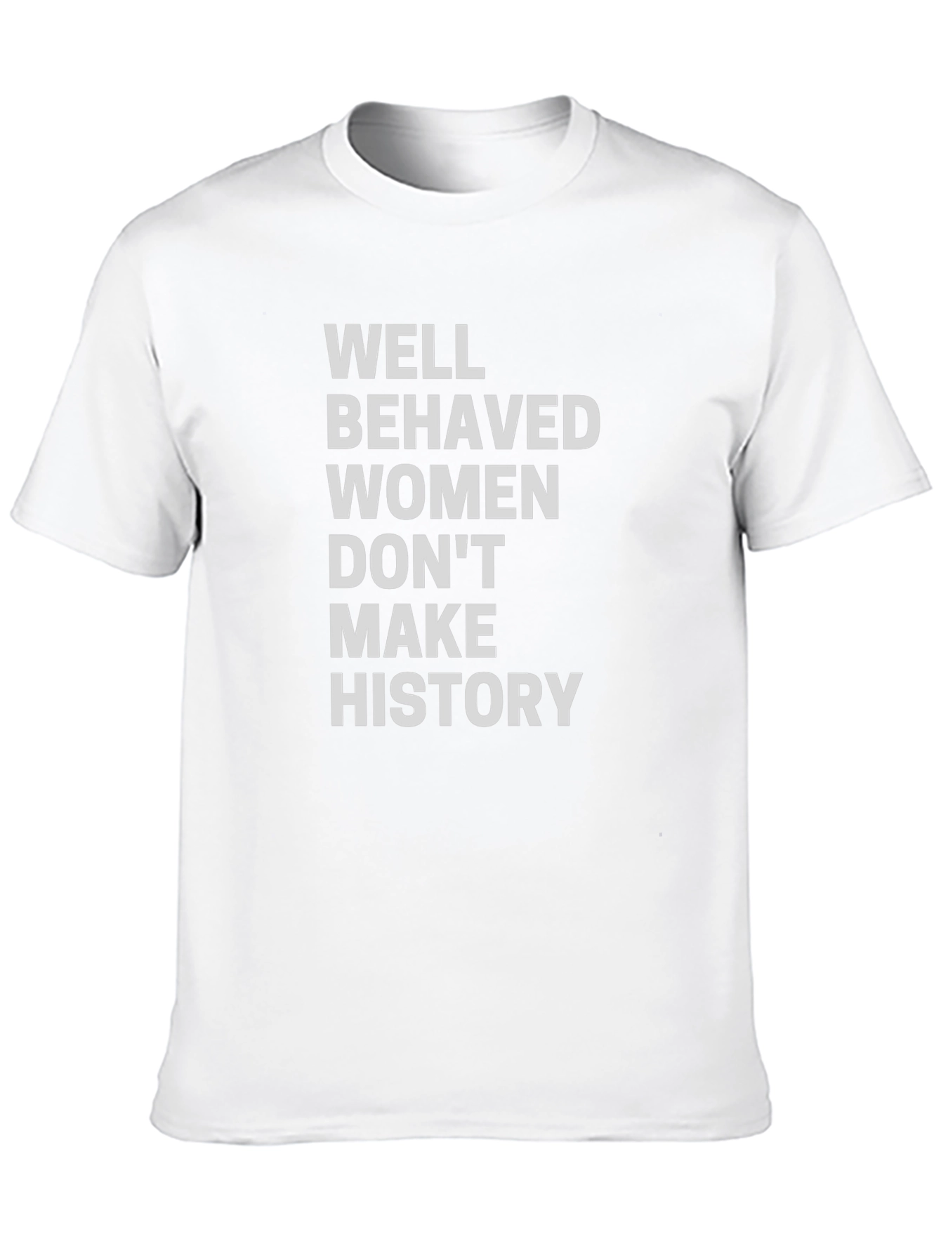 Empowered Women T-Shirt: Make History