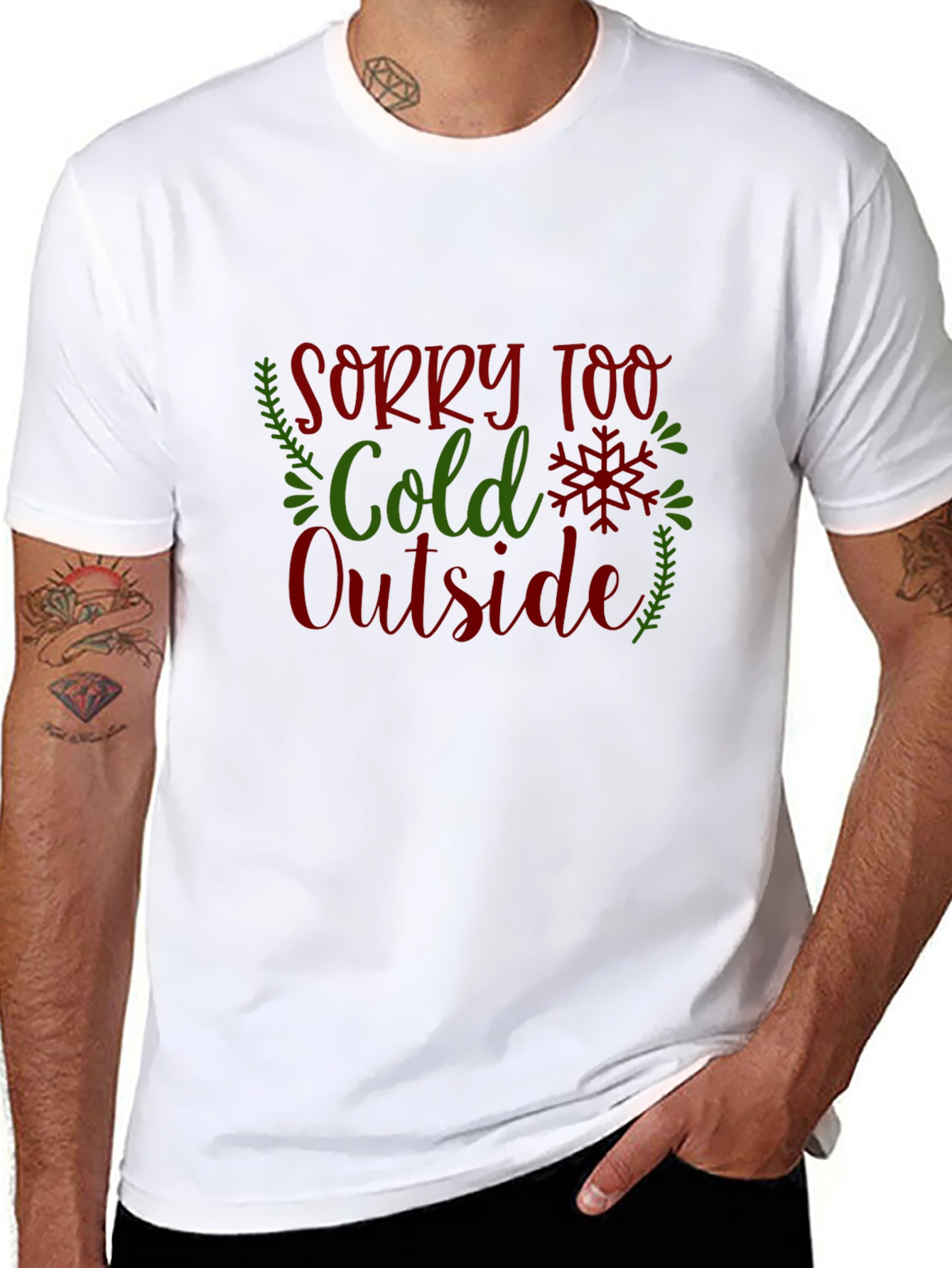 Sorry Too Cold Outside Holiday Graphic Tee