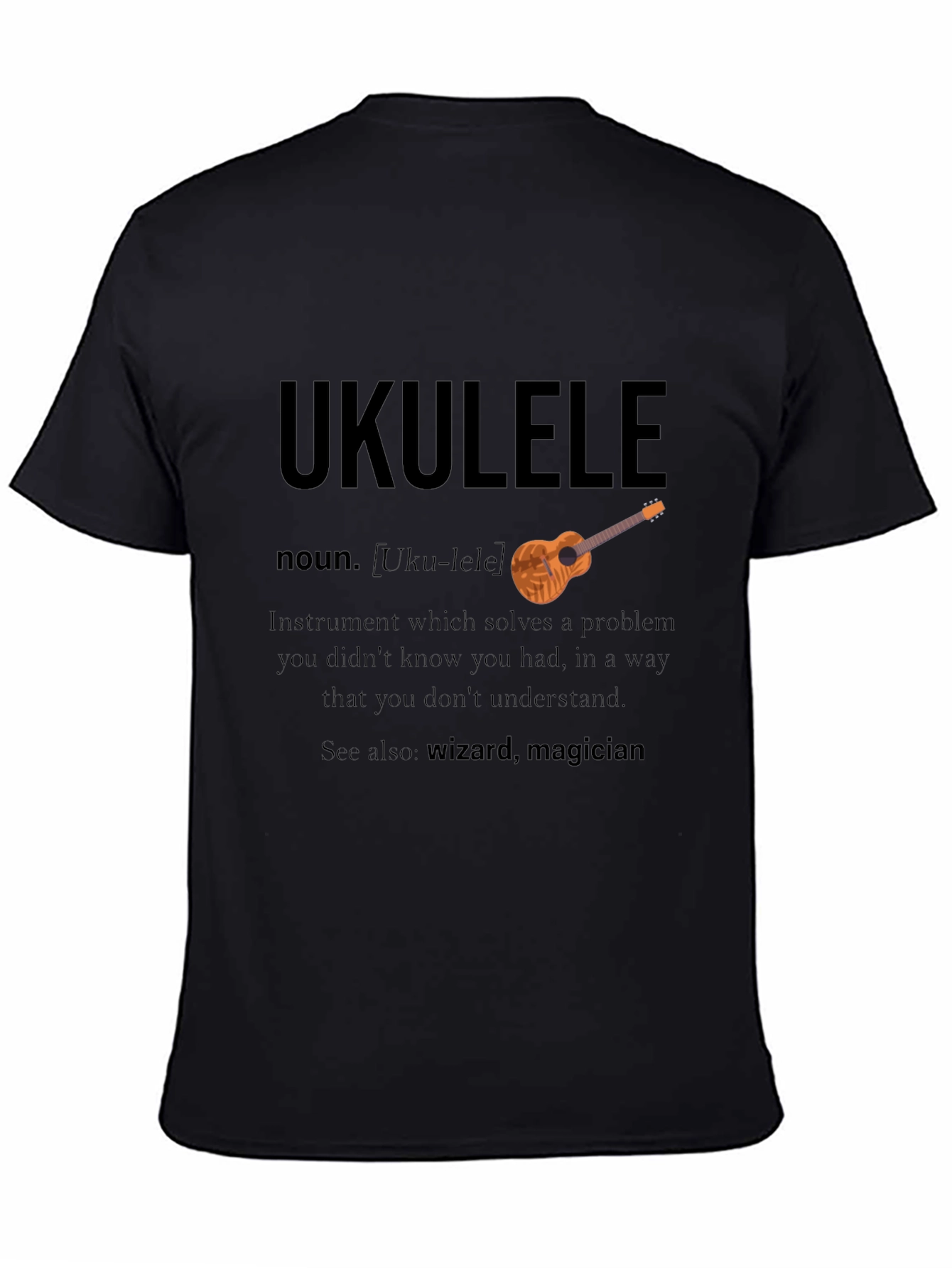 Ukulele Definition T-Shirt - Musicians Funny Gift