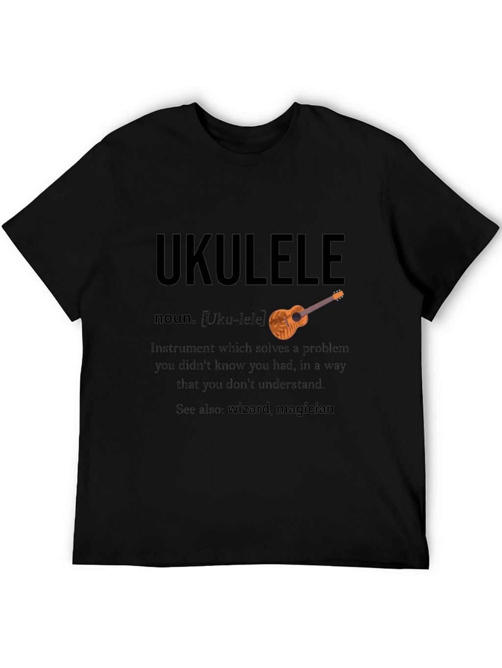 Ukulele Definition T-Shirt - Musicians Funny Gift
