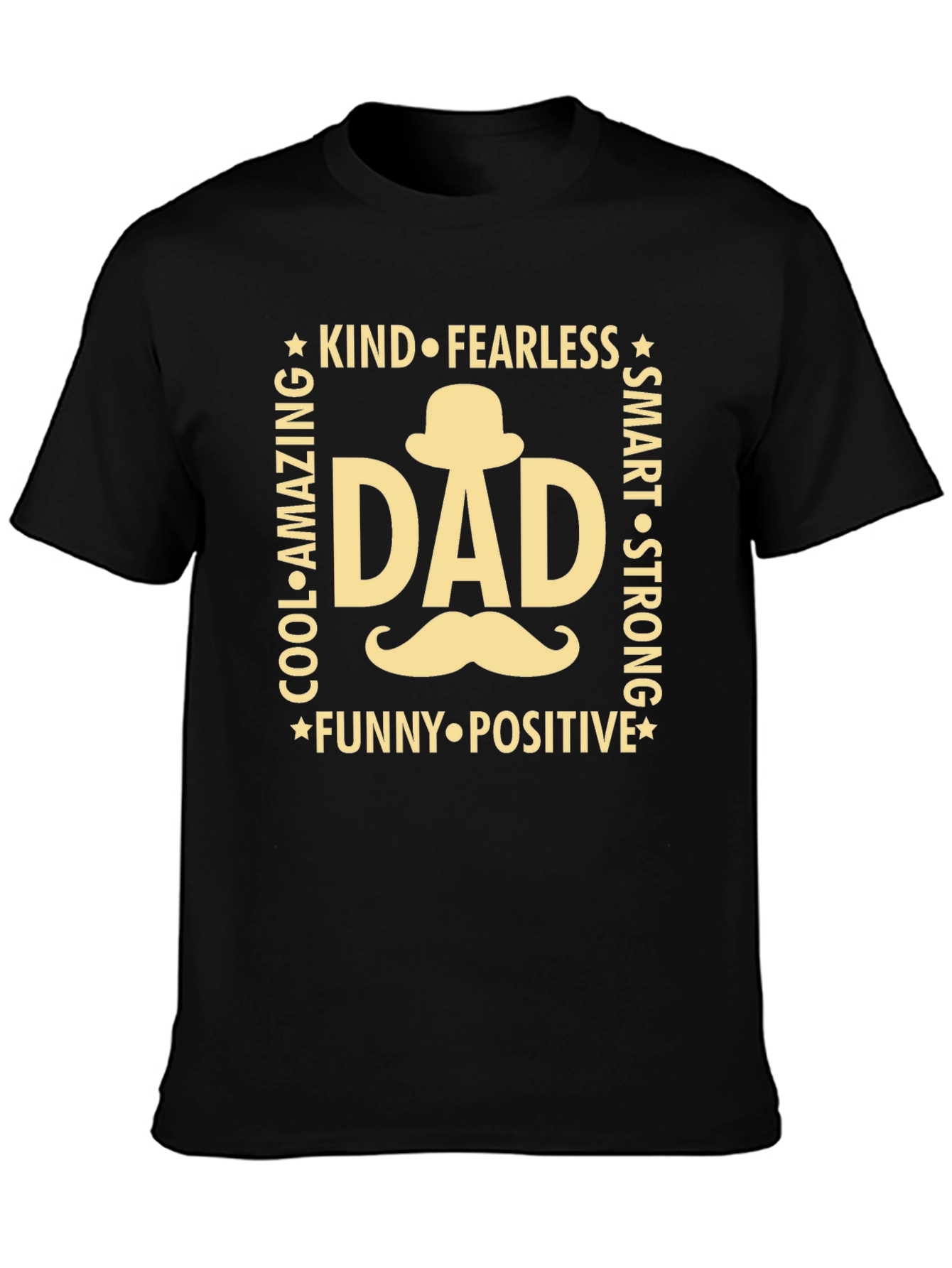 Cool Dad T-Shirt - Kind Fearless Smart & Strong