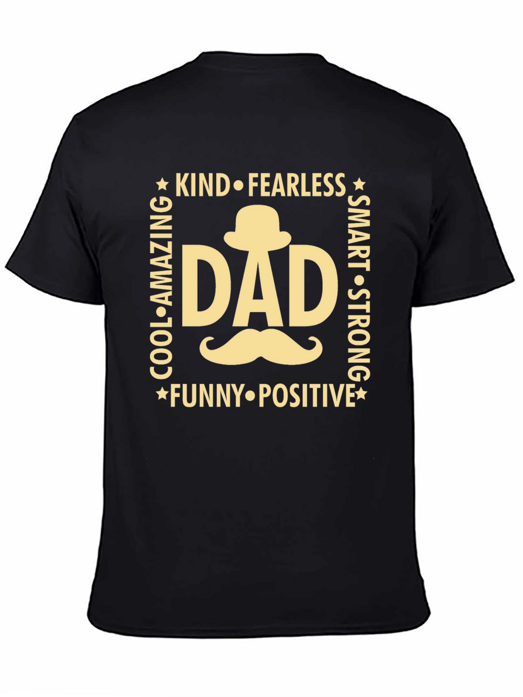 Cool Dad T-Shirt - Kind Fearless Smart & Strong