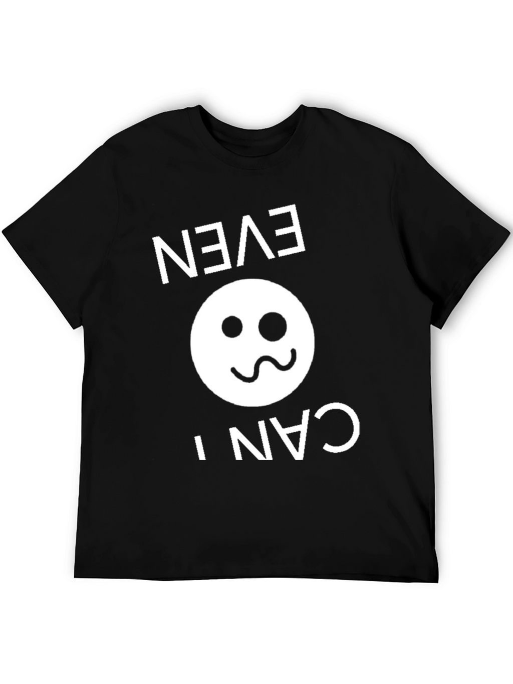 Funny Inverted Even I Can Smiley Face Black T-Shirt