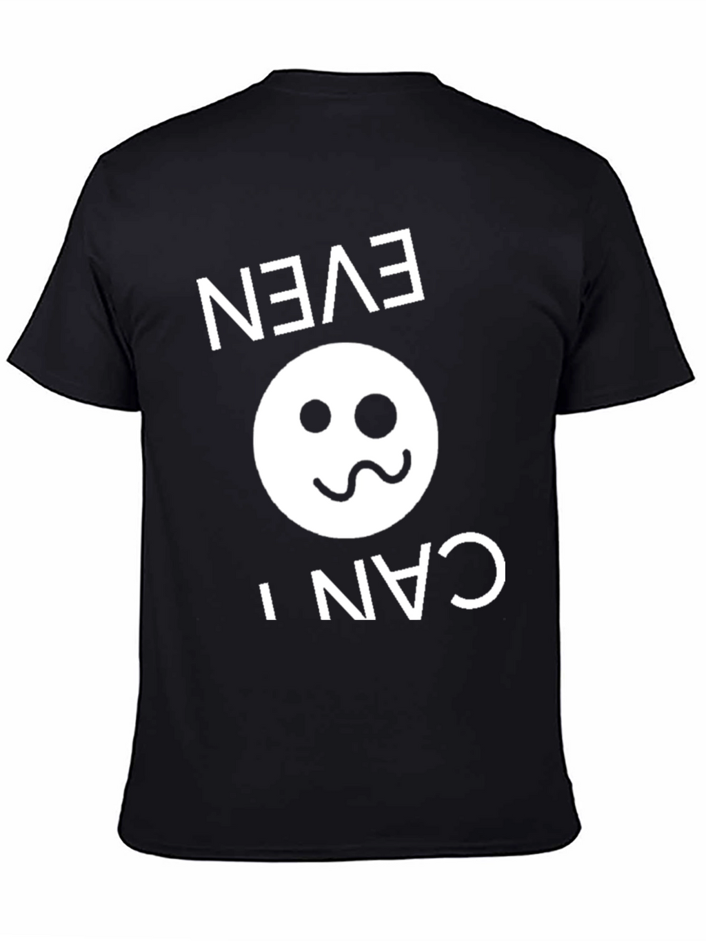 Funny Inverted Even I Can Smiley Face Black T-Shirt