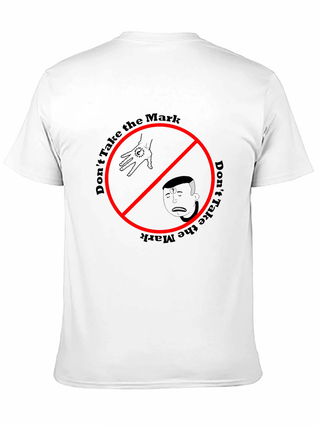 Dont Take the Mark Graphic Tee