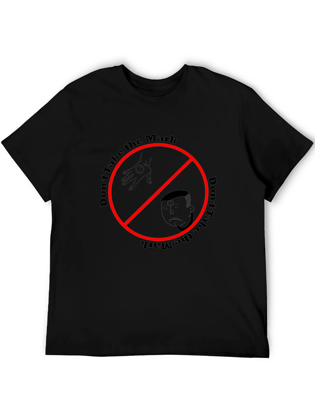 Dont Take the Mark Graphic Tee